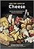 For the Love of Cheese: Recipes and Wisdom from the Cheese Boutique