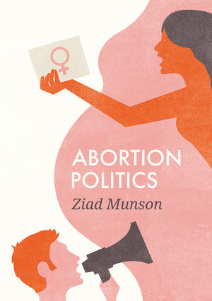 Abortion Politics (Social Movements)