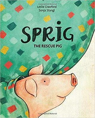 Sprig the Rescue Pig (Hardcover)