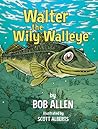 Walter the Wily W...