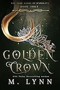 Golden Crown (Fantasy and Fairytales, #3)