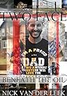 TWO FACE: BENEATH THE OIL