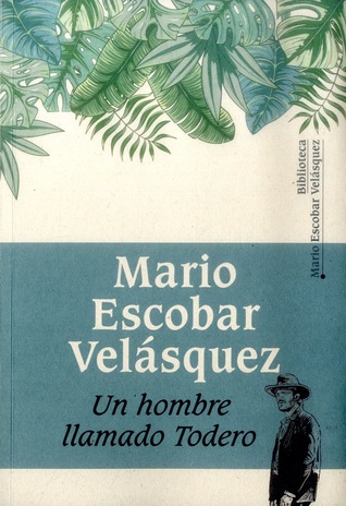 Un hombre llamado todero (Hardcover)