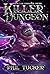 Killer Dungeon (Euphoria On...