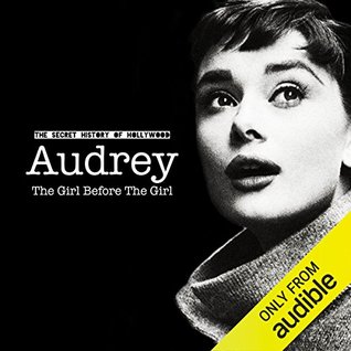 Audrey: The Girl Before The Girl
