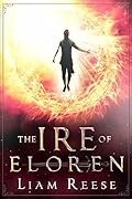 The Ire Of Eloren