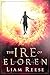 The Ire Of Eloren (A Huntsm...