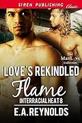Love's Rekindled Flame
