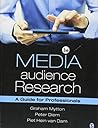 Media Audience Research: A Guide for Professionals