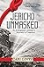 Jericho Unmasked: An Entrap...