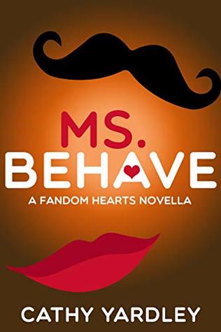 Ms. Behave (Fandom Hearts #4.5)