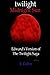 Twilight Midnight Sun: Edward's Version of The Twilight Saga (A Parody)