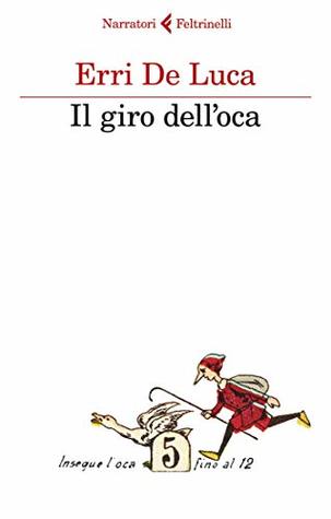 Il giro dell'oca (Kindle Edition)