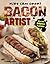 Bacon Artist: Savory Bacon Recipes (Kids Can Cook!)