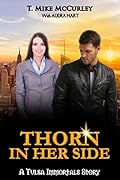 Thorn in Her Side - Twin Ravens MC: A Tulsa Immortals Story - Book 8