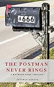 Wayward Pines: The Postman Never Rings