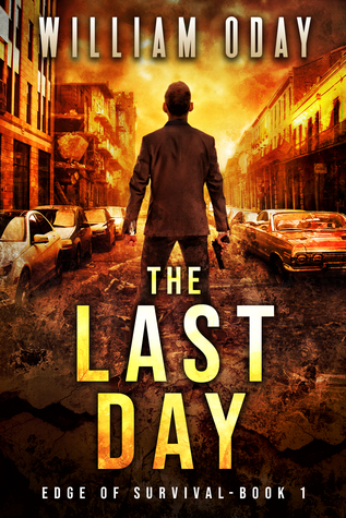 The Last Day (Edge of Survival, #1)