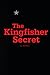 The Kingfisher Secret