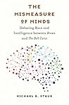 The Mismeasure of Minds: Debating Race and Intelligence between Brown and The Bell Curve