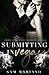 Submitting in Vegas: (Vegas Morellis, #3)