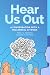 Hear Us Out by Amal Al Kooheji Hear Us Out by Amal Al Kooheji