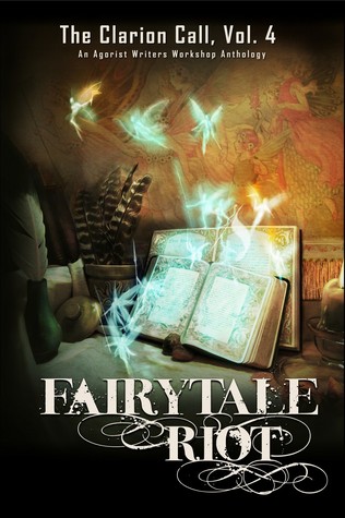 FairyTale Riot (Clarion Call, #4)