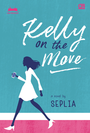 Kelly on the Move (Paperback)