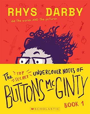 The Top Secret Undercover Notes of Buttons McGinty (Buttons McGinty, #1)