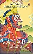 Vanara- The legend of Baali, Sugreeva and Tara