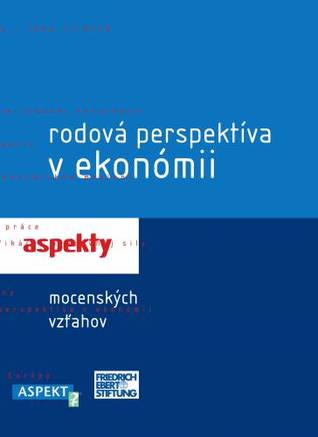 Rodová perspektíva v ekonómii - Aspekty mocenských vzťahov (Paperback)