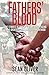 Fathers' Blood: True Storie...