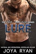 LURE (Hot Addiction #3)
