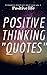 Positive Thinking Quotes