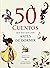 50 cuentos que hay que leer...
