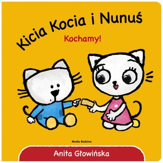 Kicia Kocia i Nunuś. Kochamy! (Board book)