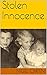 STOLEN INNOCENCE by Nigel Owen