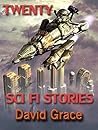 Twenty Sci Fi Stories Twenty Sci Fi Stories