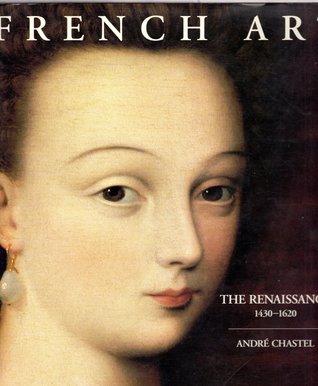 French Art: The Renaissance 1430-1620