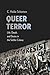 Queer Terror: Life, Death, and Desire in the Settler Colony