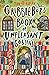 Gribblebob's Book of Unplea...
