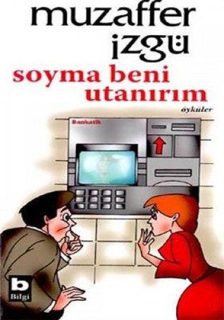 Soyma Beni Utanırım (Paperback)