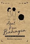 Asal Kau Bahagia by Bernard Batubara