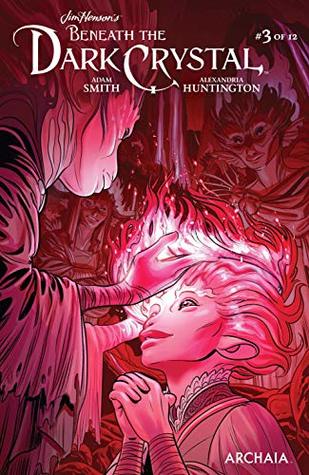 Jim Henson's Beneath the Dark Crystal #3 (Jim Henson's Dark Crystal)