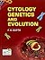 RASTOGI PUBLICATIONS-MEERUT Cytology Genetics And Evolution