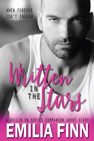Written In The Stars (Rollin On Series Early Years #2)