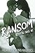 Ransom (Courting Chaos #2)