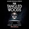 The Tangled Woods
