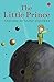 The Little Prince by Antoine de Saint-Exupéry