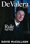 De Valera: Rule: 1932–1975