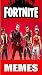 Memes: Fortnite Funny World Class Memes And Jokes Book 1 (World Class Fortnite Funny Memes For PROS)